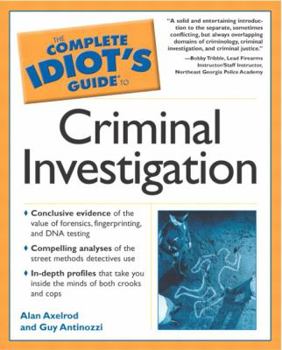 Paperback The Complete Idiot's Guide to Criminal Investigation Book