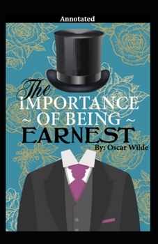 Paperback The Importance of Being Earnest Annotated Book