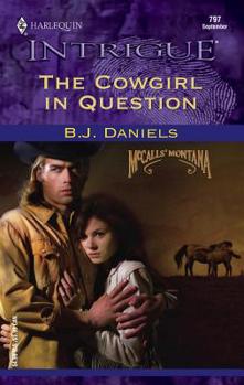 The Cowgirl In Question - Book #1 of the McCalls' Montana