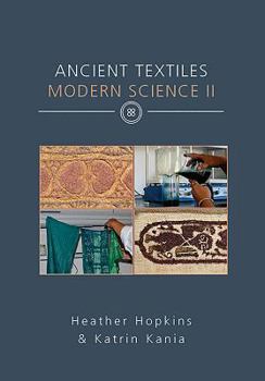 Paperback Ancient Textiles Modern Science II Book