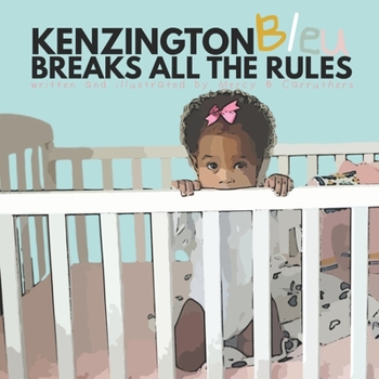 Paperback Kenzington Bleu Breaks all the Rules Book