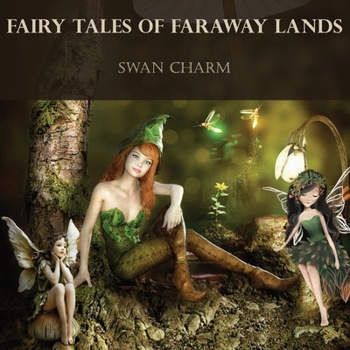 Paperback Fairy Tales Of Faraway Lands Book