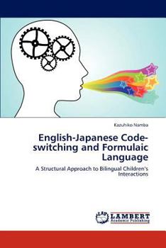 Paperback English-Japanese Code-switching and Formulaic Language Book