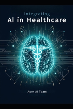 Paperback AI-Powered Care: Integrating A.I. into Health Professions Book