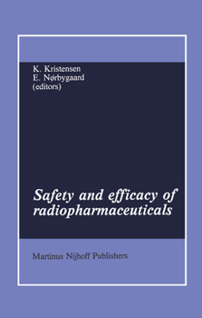 Paperback Safety and Efficacy of Radiopharmaceuticals Book
