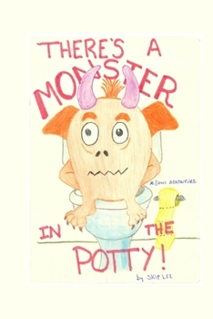 Paperback There's a Monster in the Potty Book