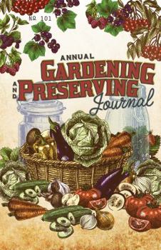 Spiral-bound The Gardening and Preserving Journal Book