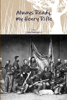 Paperback Always Ready, My Henry Rifle Book