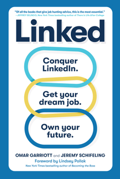 Paperback Linked: Conquer Linkedin. Get Your Dream Job. Own Your Future. Book