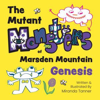 Paperback Genesis (The Mutant Monsters of Marsden Mountain) Book