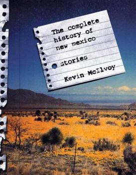 Paperback The Complete History of New Mexico: Stories Book