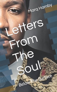 Paperback Letters From The Soul: Below The Surface Book