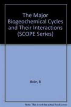 Hardcover The Major Biogeochemical Cycles and Their Interactions Book