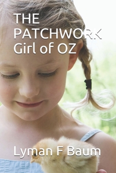 Paperback THE PATCHWORK Girl of OZ Book