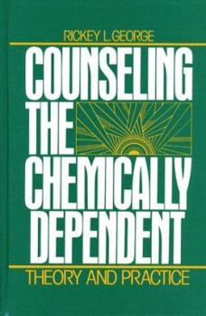 Hardcover Counseling the Chemically Dependent Book