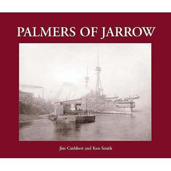 Paperback Palmers of Jarrow: 1851-1933 Book