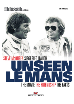 Hardcover Our Le Mans: The Movie - The Friendship - The Facts Book