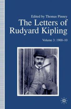 Hardcover The Letters of Rudyard Kipling: Volume 3: 1900-10 Book
