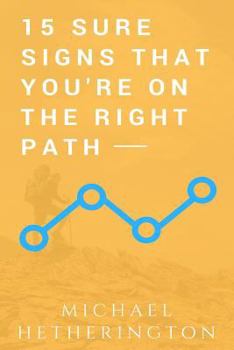 Paperback 15 Sure Signs That You Are On the Right Path Book