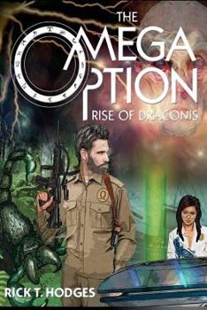 Paperback The Omega Option: Rise of Draconis Book
