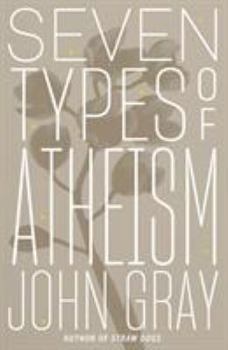 Hardcover Seven Types of Atheism Book
