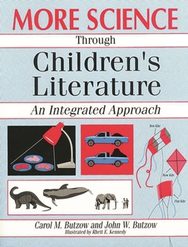 Paperback More Science Through Children's Literature: An Integrated Approach Book