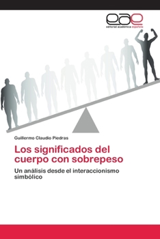 Paperback Los significados del cuerpo con sobrepeso [Spanish] Book