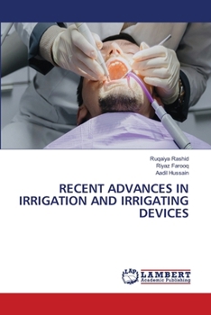 Paperback Recent Advances in Irrigation and Irrigating Devices Book