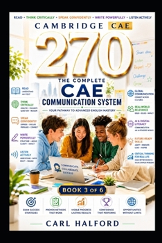270 The Complete CAE Communication System: Book 3 of 6
