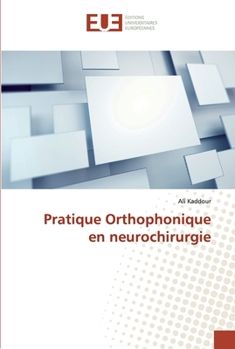 Paperback Pratique Orthophonique en neurochirurgie [French] Book