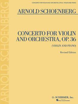 Paperback Concerto for Violin and Orchestra, Op. 36: Violin and Piano Reduction (Revised Edition) Book