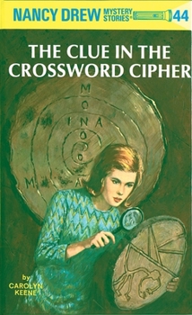 Hardcover Nancy Drew 44: The Clue in the Crossword Cipher Book