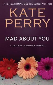 Paperback Mad about You: A Laurel Heights Novel Book