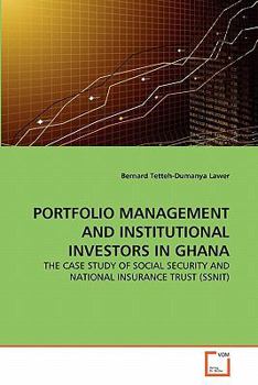 Paperback Portfolio Management and Institutional Investors in Ghana Book