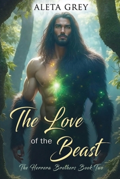 Paperback The Love of The Beast: The Herrera Brothers Book Two Book