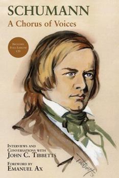 Hardcover Schumann: A Chorus of Voices [With CD (Audio)] Book