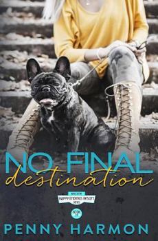 No Final Destination - Book #17 of the Happy Endings Resort