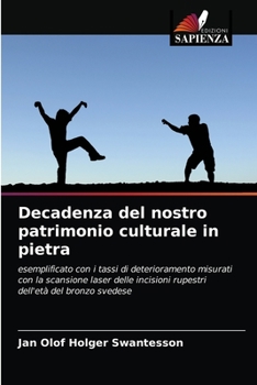Paperback Decadenza del nostro patrimonio culturale in pietra [Italian] Book
