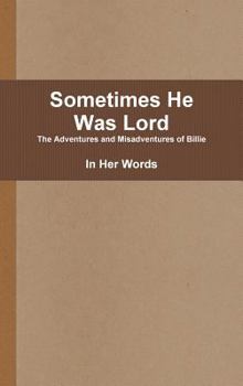 Hardcover Sometimes He Was Lord Book