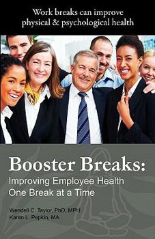 Paperback Booster Breaks: Improving Employee Health One Break at a Time Book