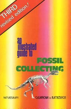 Paperback An Illustrated Guide to Fossil Collecting Book
