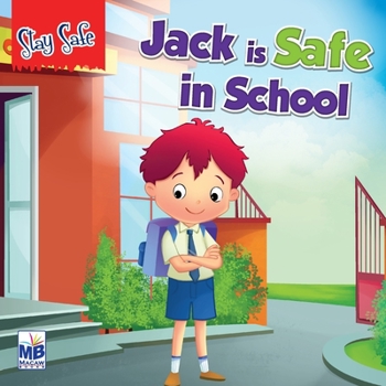 Paperback Saty Safe: jack is safe in school Book