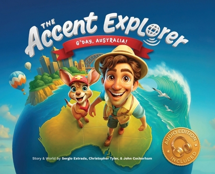 Hardcover The Accent Explorer: G'Day, Australia! Book