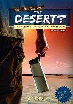 Paperback Can You Survive the Desert? Book