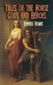 Paperback Tales of the Norse Gods and Heroes Book