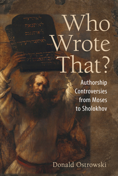 Hardcover Who Wrote That?: Authorship Controversies from Moses to Sholokhov Book