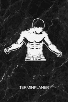 TERMINPLANER: Fitnessportler Kalender Sportler Terminkalender - Bodybuilding Wochenplaner Bodybuilder Wochenplanung Bodybuilding Taschenkalender Kraftsport To-Do Liste Termine (German Edition)