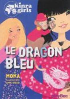 Hardcover Kinra Girls - Le Dragon Bleu - Tome 11 [French] Book