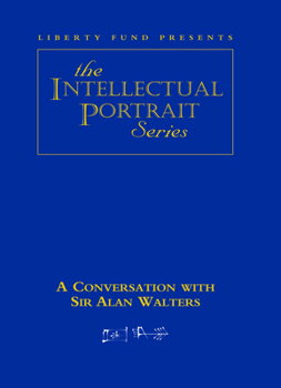 SIR ALAN WALTERS DVD: INTELLECTUAL PORTRAIT SERIES