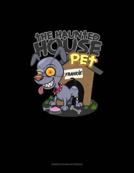 Paperback The Haunted House Pet (Dog): Genkouyoushi Notebook Book